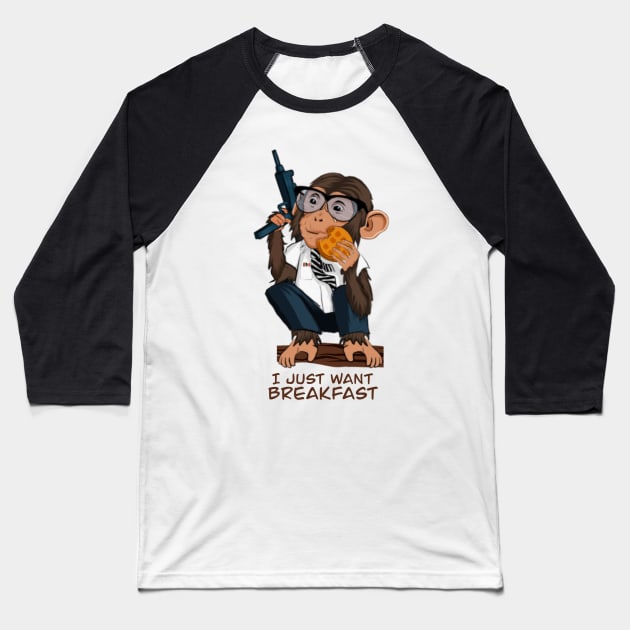 I just want breakfast Baseball T-Shirt by Ace13creations